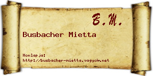 Busbacher Mietta névjegykártya